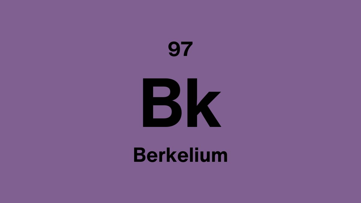 Berkelium (Bk), element 97