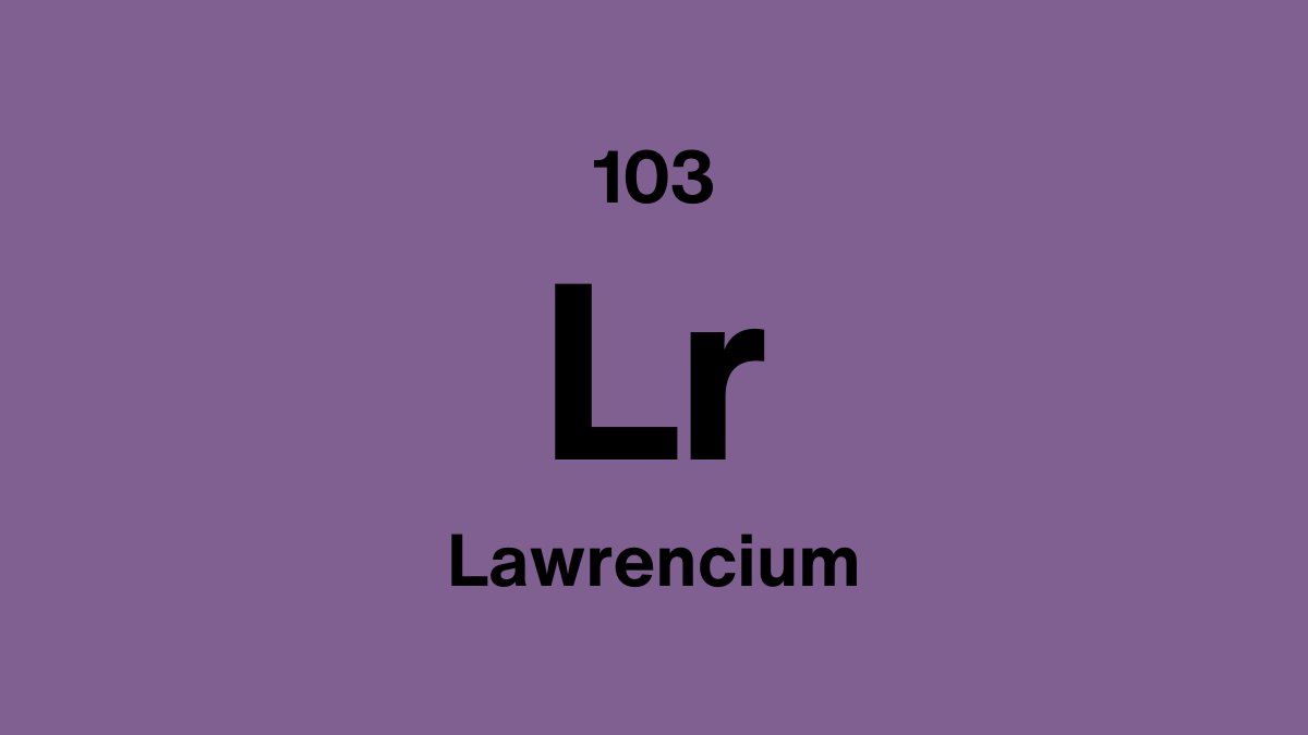 Lawrencium (Lr), element 103