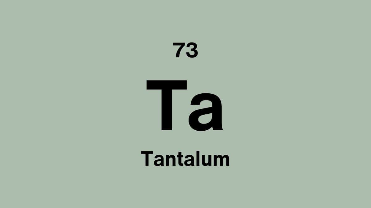 Tantalum (Ta), element 73